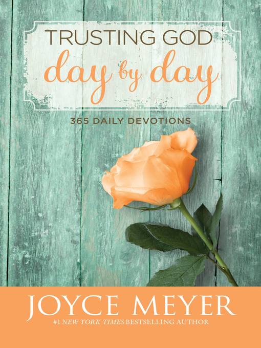 Title details for Trusting God Day by Day by Joyce Meyer - Available